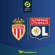 Monaco – Lione: Pronostico, probabili formazioni e dove vederla in TV