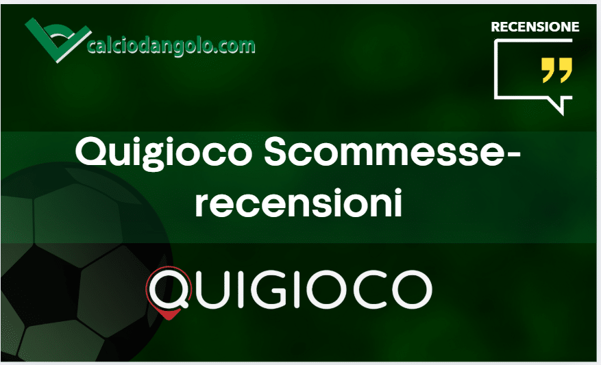 Recensione di Quigioco scommesse Gennaio 2026
