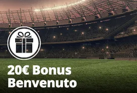 Bonus di benvenuto 20€