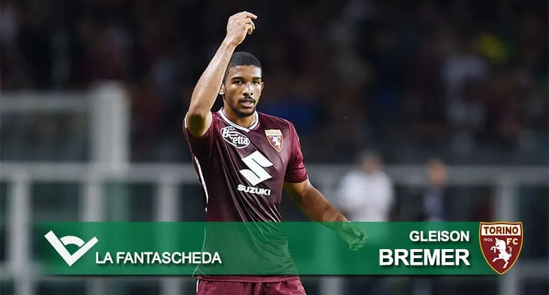 FANTASCHEDE – Torino, ecco Bremer: dal Brasile, per la difesa di Mazzarri