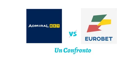 AdmiralBet o Eurobet: i due bookmaker a confronto