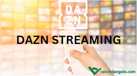 DAZN streaming: costi e funzionalità del servizio