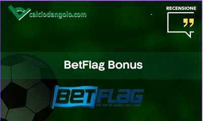 BetFlag Bonus: Offerte, Bonus Benvenuto e le Opinioni in Aprile 2026