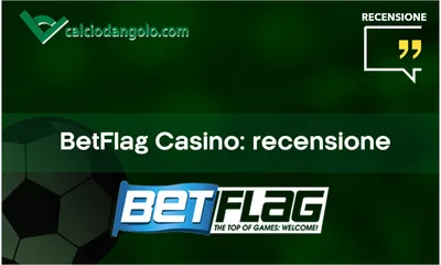 BetFlag Casino: recensione completa su giochi, bonus e app