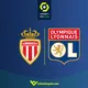 Monaco – Lione: Pronostico, probabili formazioni e dove vederla in TV