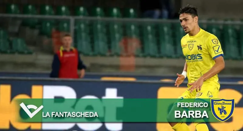 FANTASCHEDE – Chievo, ecco Barba: il ritorno della promessa scuola Roma